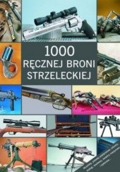 Okładka książki 1000 ręcznej broni strzeleckiej