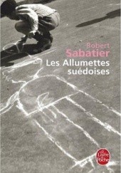 Okładka książki Les allumettes suédoises Robert Sabatier