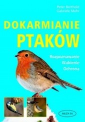 Okładka książki Dokarmianie ptaków Peter Berthold, Gabriele Mohr