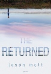 Okładka książki The Returned Jason Mott