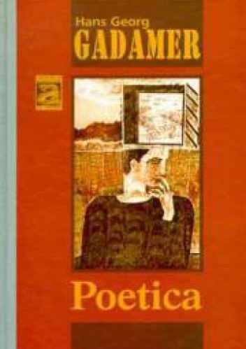Okładka książki Poetica: wybrane eseje Hans-Georg Gadamer