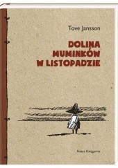 Okładka książki Dolina Muminków w listopadzie Tove Jansson