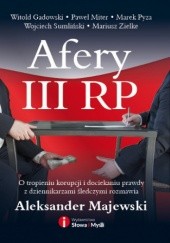Okładka książki Afery III RP Aleksander Majewski