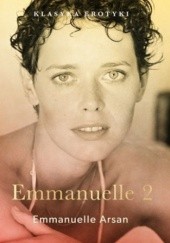 Okładka książki Emmanuelle 2. Antydziewica Emmanuelle Arsan