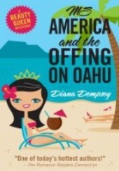Okładka książki Ms America and the Offing on Oahu Diana Dempsey