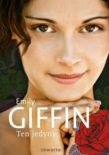 Okładka książki Ten jedyny Emily Giffin