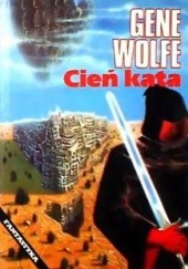 Okładka książki Cień kata Gene Wolfe