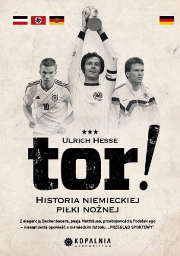 Tor! Historia niemieckiego futbolu