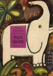 Okładka książki Pan Słoń Wanda Chotomska