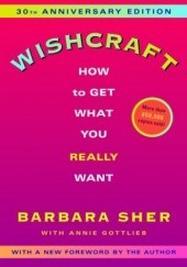 Okładka książki Wishcraft: How to Get What You Really Want Barbara Sher