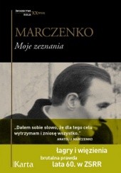 Okładka książki Moje zeznania Anatolij Marczenko