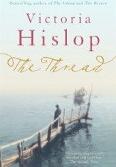 Okładka książki The Thread Victoria Hislop
