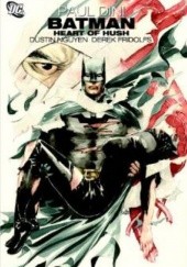 Okładka książki Batman: Heart of Hush Paul Dini