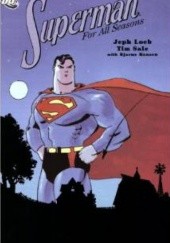 Okładka książki Superman for All Seasons Jeph Loeb, Tim Sale