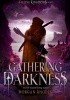Okładka książki Gathering Darkness Morgan Rhodes
