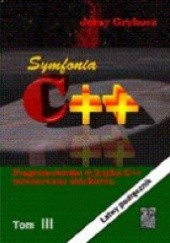 Okładka książki Symfonia C ++. Tom 1-3. Jerzy Grębosz