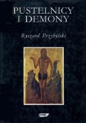 Okładka książki Pustelnicy i demony Ryszard Przybylski
