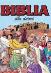 Okładka książki Biblia dla dzieci praca zbiorowa