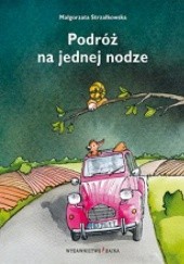 Okładka książki Podróż na jednej nodze Małgorzata Strzałkowska