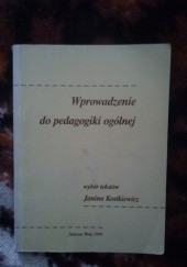 Okładka książki Wprowadzenie do pedagogiki ogólnej Janina Kostkiewicz