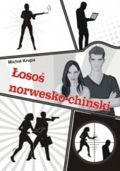 Okładka książki Łosoś norwesko-chiński Michał Krupa