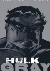 Okładka książki Hulk: Gray Jeph Loeb, Tim Sale