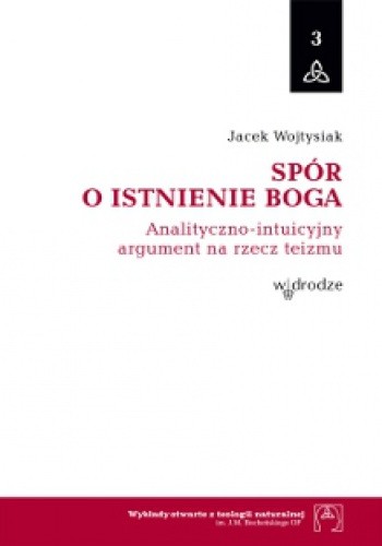 Okładki książek z serii Wykłady otwarte z teologii naturalnej im. I.M. Bocheńskiego OP