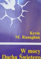 Okładka książki W mocy Ducha Świętego Kevin Ranaghan