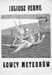 Okładka książki Łowcy Meteorów Juliusz Verne
