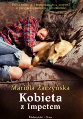 Okładka książki Kobieta z Impetem Mariola Zaczyńska
