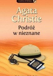 Okładka książki Podróż w nieznane Agatha Christie