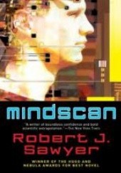 Okładka książki Mindscan Robert J. Sawyer