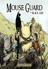 Okładka książki Mouse Guard Volume 3: The Black Axe David Petersen