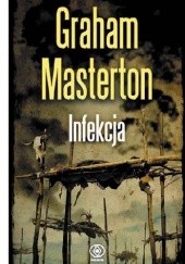 Okładka książki Infekcja Graham Masterton