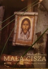 Okładka książki Mała cisza Michał Płoski