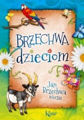 Okładka książki Brzechwa dzieciom Jan Brzechwa, Marek Szal