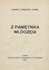 Okładka książki Z pamiętnika włóczęgi Ludwik Stanisław Liciński