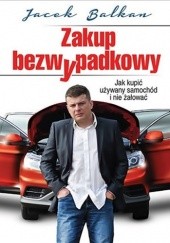 Okładka książki Zakup bezw(y)padkowy Jacek Balkan