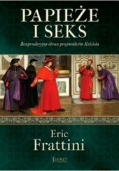 Okładka książki Papieże i seks Eric Frattini