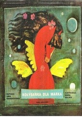 Okładka książki Kołysanka dla Marka Anna Świrszczyńska