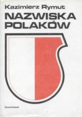 Okładka książki Nazwiska Polaków Kazimierz Rymut