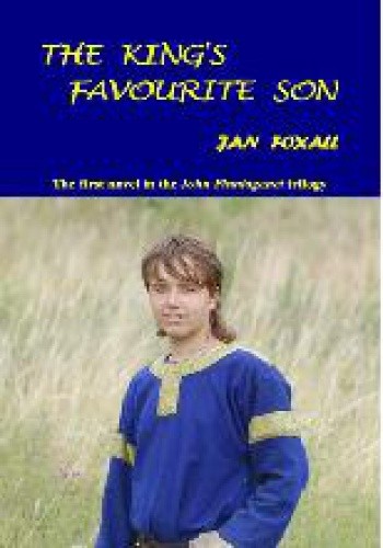 The King's Favourite Son (John Plantagenet Trilogy Book 1)