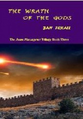 Okładka książki The Wrath of the Gods (John Plantagenet Trilogy Book 3 Jan Foxall