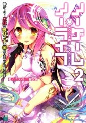 No Game No Life 02 - The Gamer Siblings Seem to Have Their Sights on the Land of Kemonomimi (Novel)