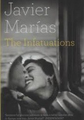 Okładka książki The Infatuations Javier Marías