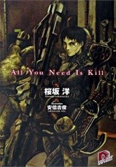 Okładka książki All You Need Is Kill Hiroshi Sakurazaka