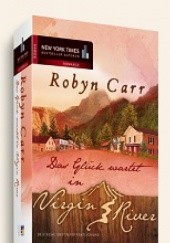 Okładka książki Das Glück wartet in Virgin River Robyn Carr