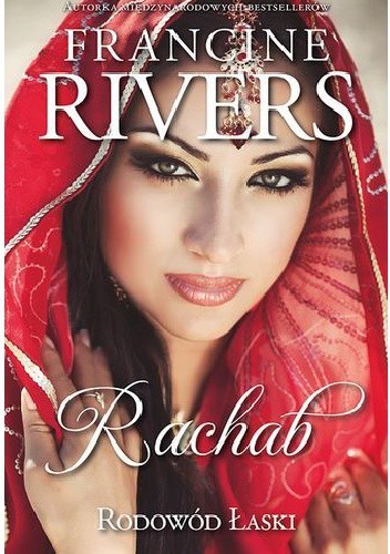 Okładka książki Rachab Francine Rivers