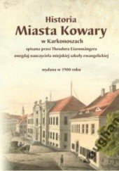 Okładka książki Historia Miasta Kowary Theodor Eisenmänger