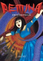 Okładka książki Remina: Gwiazda Piekieł Junji Ito